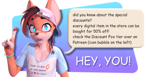 HEY, YOU! did you know about the special discounts? every digital item in the store can be bought for 50% off! check the Discount Fox tier over on Patreon (icon bubble on the left)